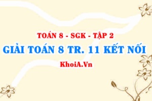 Giải Toán 8 trang 11 Kết nối tri thức Tập 2